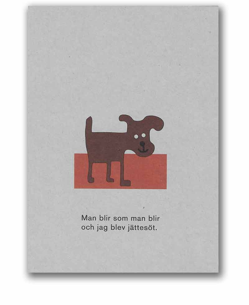 Vykort – Man blir som man blir och jag blev jättesöt. - Bild 2