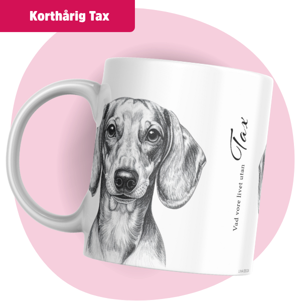 Kaffemugg – Vad vore livet utan Tax, Korthårig - Bild 2